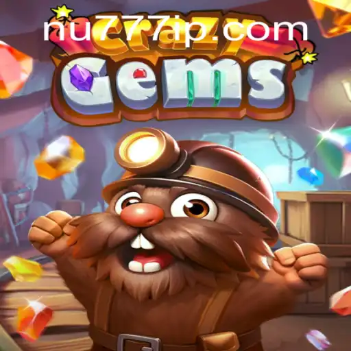CrazyGems: O Fascínio e as Regras do Jogo Que Conquistou NU777.COM