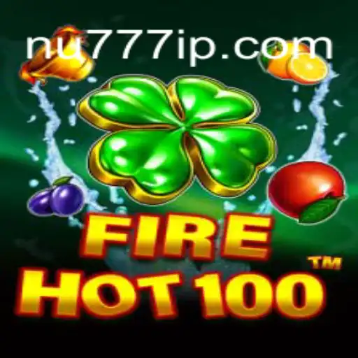 FireHot100: O Novo Fenômeno dos Jogos Online em NU777.COM